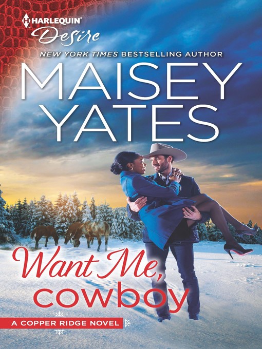 Title details for Want Me, Cowboy by Maisey Yates - Wait list
